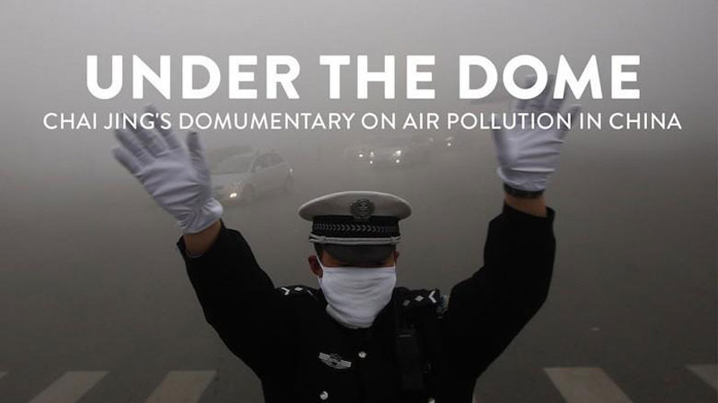 Under the dome - Chai Jing Documentaire